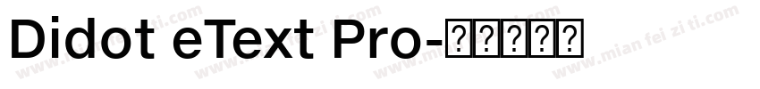 Didot eText Pro字体转换